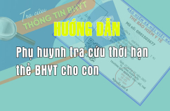 Hướng dẫn phụ huynh tra cứu thời hạn thẻ BHYT số cho con