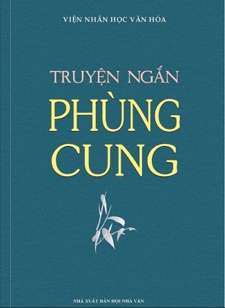 Truyện ngắn Phùng Cung: Lý tưởng nhân văn trong mối tương quan văn hóa và nhân cách